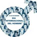 ¿Por qué el Día Internacional del Hombre se conmemora el 19 de noviembre?.