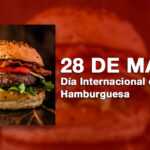 Día Internacional de la Hamburguesa: 5 datos curiosos que no conocías.